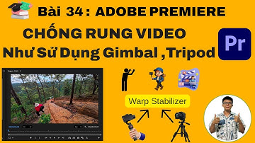 Bài 34 | Cách Làm Hết Rung Video Cực Nhanh Trong Premiere Pro | 100% Ổn Định Chỉ 1 Click