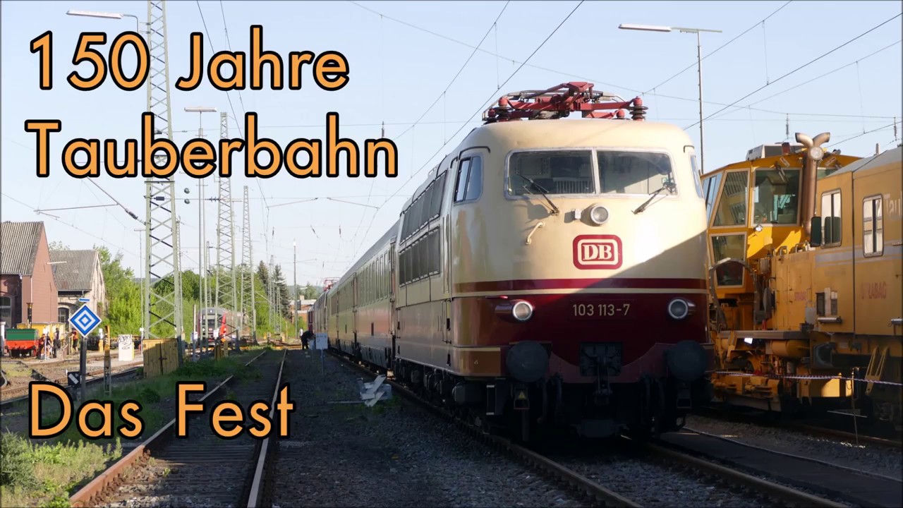 150 Jahre Tauberbahn - Das Fest