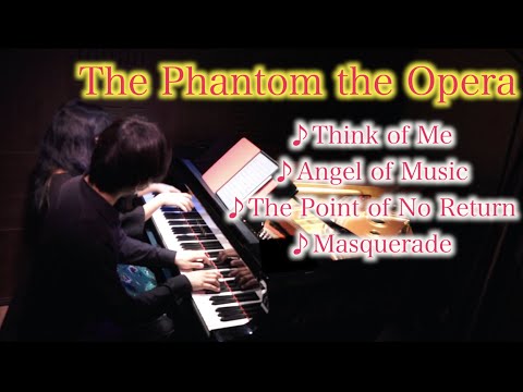 超豪華すぎるオペラ座の怪人メドレー Arranged by あさぴ（朝香智子）【ヒビキPiano×あさぴ】The Phantom the Opera