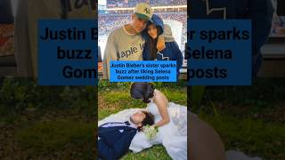 Justin Bieber sister sparks buzz after liking Selena Gomez wedding posts #justinbieber #selenagomez
