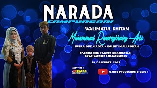 Download Lagu NARADA CAMPURSARI//WALIMATUL KHITAN MUHAMMAD RAMSEYKHAIRY ARBI//TIGARAKSA - TANGERANG MP3