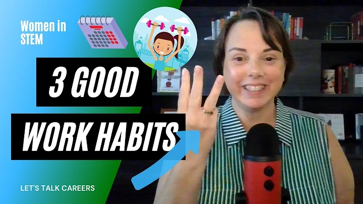 Good Work Habits to Develop
