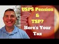 USPS Pension, TSP & Social Security? How To Calculate Your Tax