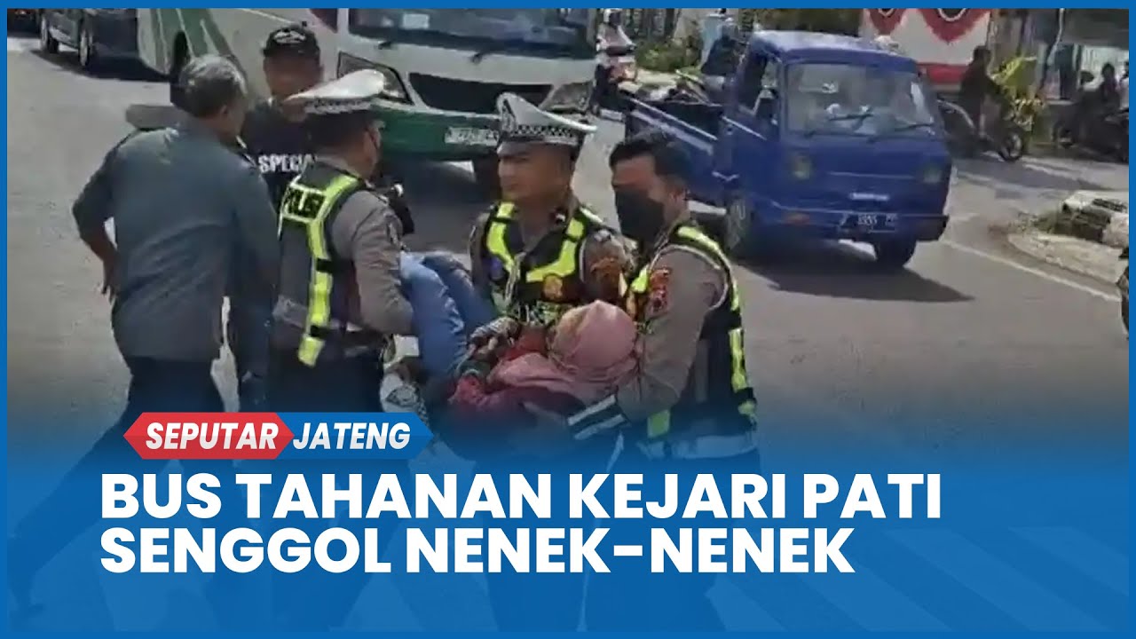 Bus Tahanan Kejari Pati Senggol Nenek-Nenek Usai Sidang Pentolan AMPB, Korban Dibawa ke Rumah Sakit