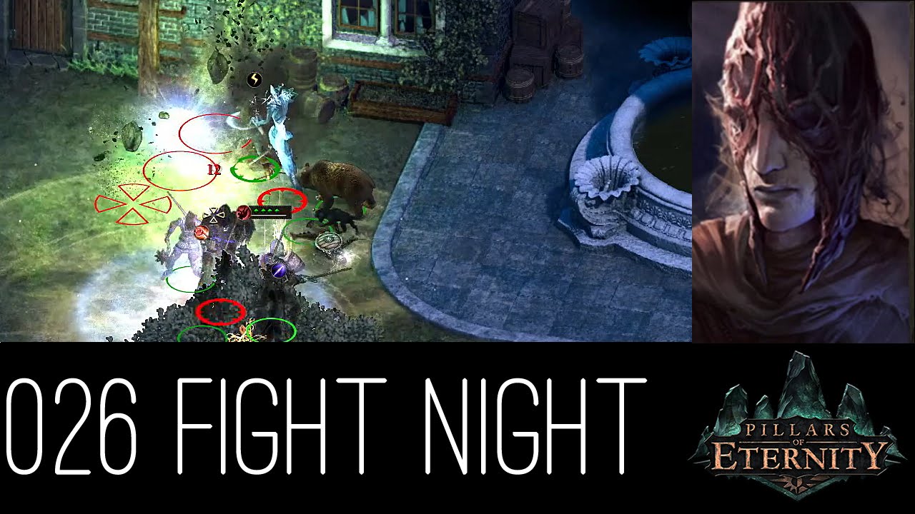 [Let's Play Pillars of Eternity Path of the Damned S1026] Fight Night