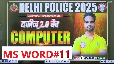 MS WORD - 11 (माइक्रोसॉफ्ट वर्ड) : COMPUTER BY SHIVAM SIR || YAKEEN 2.0 BATCH RWA |DELHI POLICE 2025