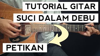 tutorial gitar ( SUCI DALAM DEBU - IKLIM ) petikan mudah