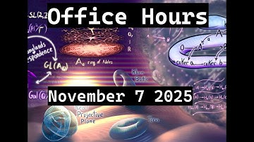 Random math questions: Office Hours - November 7 2025