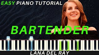 Lana Del Rey - Bartender | Piano Tutorial | Instrumental Piano Cover