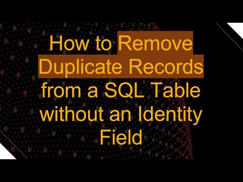 How to Remove Duplicate Records from a SQL Table without an Identity Field