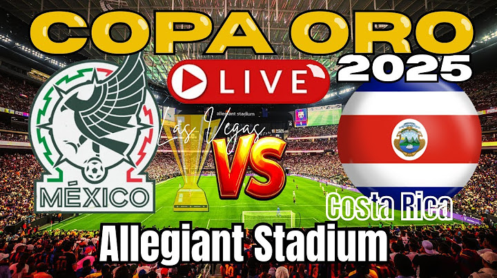 MÉXICO VS COSTA RICA, COPA ORO 2025, LIVE!🔴