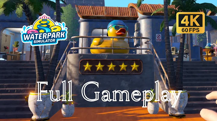 Waterpark Simulator - Full Gameplay (5-Star) - No Commentary - [4K 60FPS]