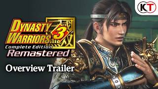 DYNASTY WARRIORS 3: Complete Edition Remastered Overview Trailer