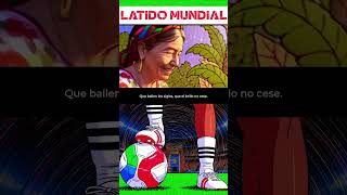 La MEJOR Canción del Mundial México 2026 🇲🇽🏆 | "Latido Mundial" (Animación)