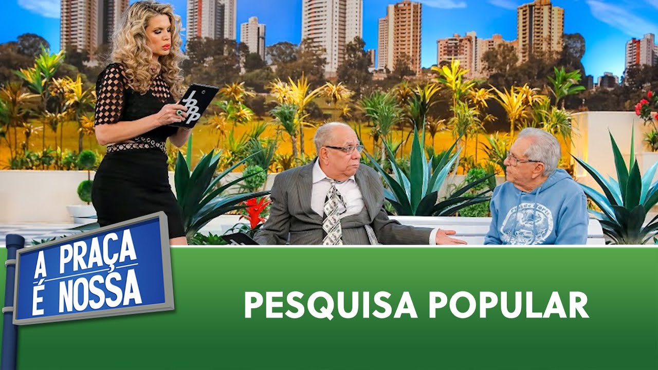 Pesquisa Popular | A Praça É Nossa (27/07/23)