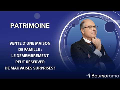 Vente d’une maison de famille : le démembrement peut réserver de mauvaises surprises !