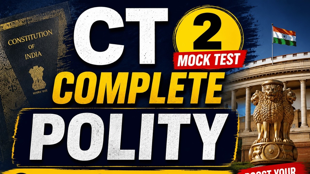 CT Exam 2026 | Complete Polity Mock Test 2 | Most Important MCQs | By Lipsita Mam
