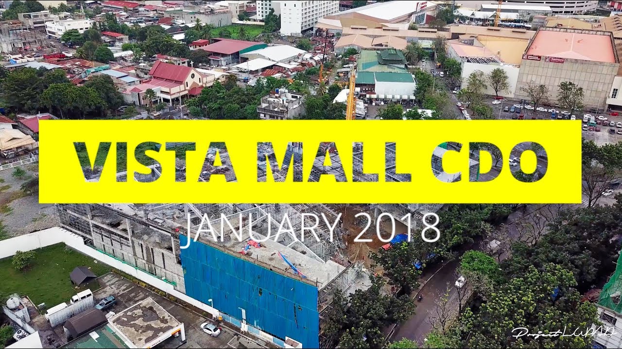 Vista Mall CDO January 2018 Progress Update 4K