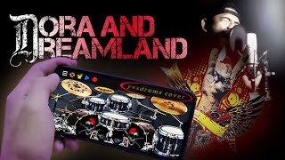 DORA and DREAMLAND - FOR REVENGE // REAL DRUM COVER