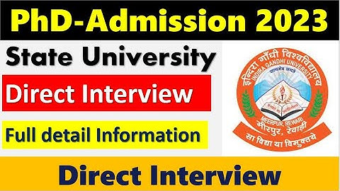 PhD Admission 2023 II State University II Direct Interview and Examination @TheScientificGurus