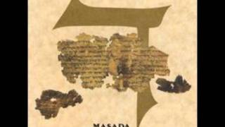 Masada's Dalet Track 3