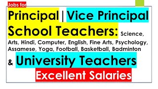 Jobs for Principal |Vice Principal | School & University Teachers: Excellent Salaries Jobs for Principal |Vice Principal | School & University Teachers: Excellent Salaries