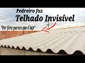 Como FAZER UM TELHADO INVISÍVEL Passo a Passo "telhado que por fora parece laje" TELHADO EMBUTIDO