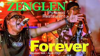 ZENGLEN - Forever, Live April 2026