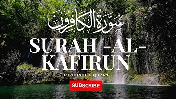 SURAH-AL-KAFIRUN ENGLISH TRANSLATION |MISHARY RASHID ALAFSAY | مشاري بن راشد العفاسي | سورة الكافرون