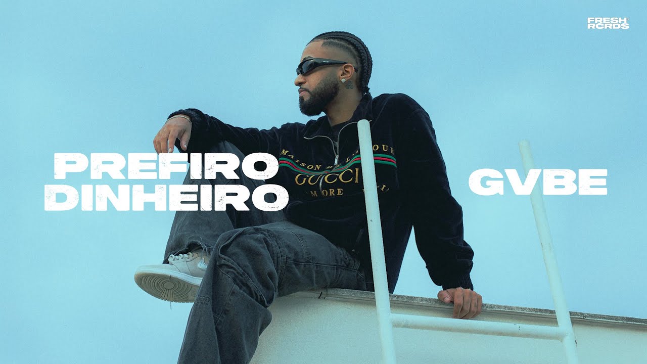 Prefiro Dinheiro - GVBE