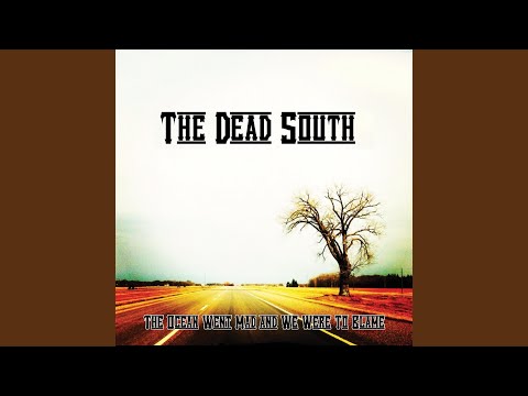 Fruit and Salad - The Dead South