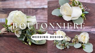 Classic Wedding Boutonniere - Designer Series Ep. 5