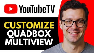 Famous How to Customize YouTube TV Quadbox Multiview (Full Guide) Wealth