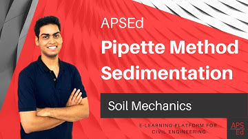Pipette Method for Sedimentation Analysis | Soil Mechanics | APSEd