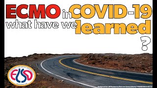 ECMO In COVID19 What have we learned so far