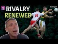 Kerry v Tyrone memories | Relentless Donegal | Meath's renaissance | Tomás Ó Sé & Conor McKeon