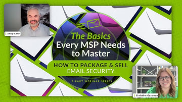 How to Sell Email Security | Ep5 | Email Security Basics