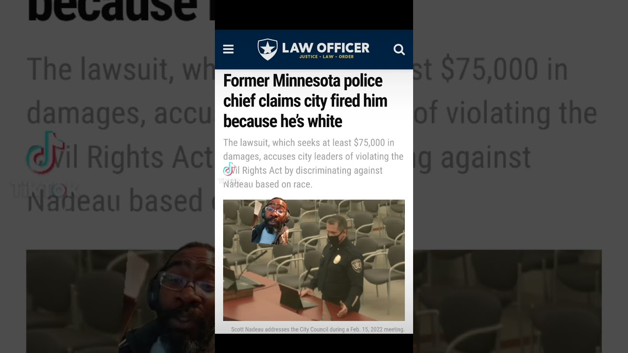 Ex-Police Chief claims he was fired because he is White. #minnesota