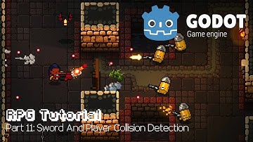 Godot Engine: RPG Game (EP- 11 : Sword And Player Collision Detection)