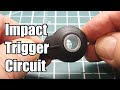 Impact trigger circuit  knock sensor  dunk tank