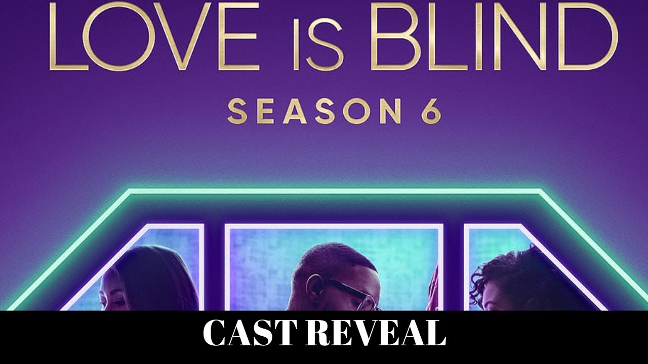 Love is Blind Season 6 Cast First Impressions