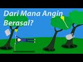 Dari Mana Angin Berasal? Faktor Terjadinya Angin dan Macam-Macam Angin  | Animasi | Dibalik Tanya