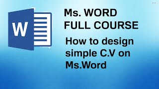 How to design simple C V on Ms  word