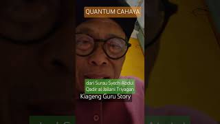 Download Lagu QUANTUM CAHAYA. Surau Sech Abdul Qadir al Jailani. #kiagenguru #wayangkulitindonesia MP3