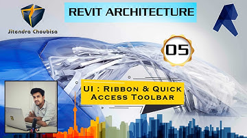 Revit Architecture in Hindi : 05 UI - Ribbon & Quick Access Toolbar