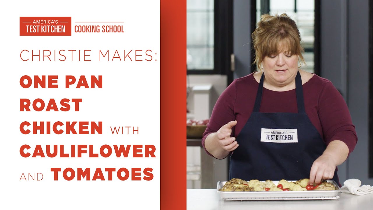 Learn to Make Sheet Pan Roast Chicken with Cauliflower and Tomatoes with Christie | America