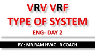 VRV VRF TYPE OF SYSTEM IN ENGLISH [ DAY 2 ]