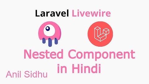 Laravel livewire tutorial #9 Nested component