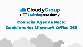 Creating the modern agenda pack for councils using Decisions for Microsoft Office 365
