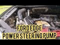 How to replace the power steering pump on a Ford Edge 2007-2012